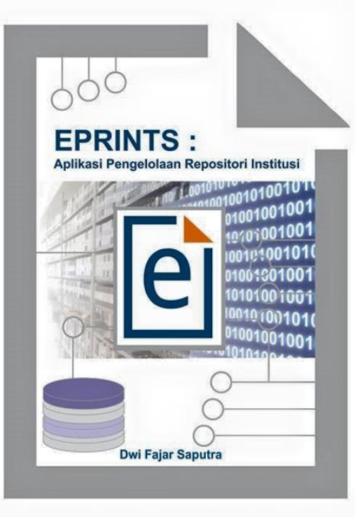 Eprints: aplikasi pengelolaan repositori institusi