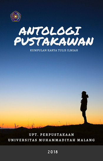 Antologi Pustakawan merupakan  Karya Tulis Ilmiah Para Pustakawan UMM yang telah dibukukan dan diterbitkan UMM Press.